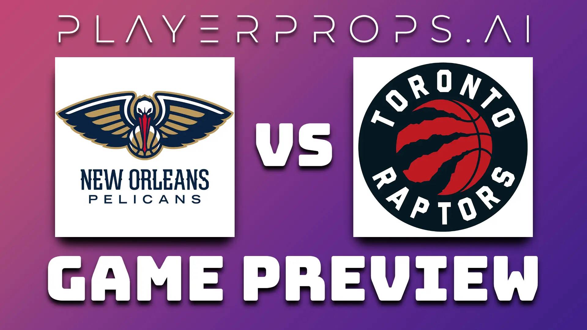 NBA NOP vs TOR