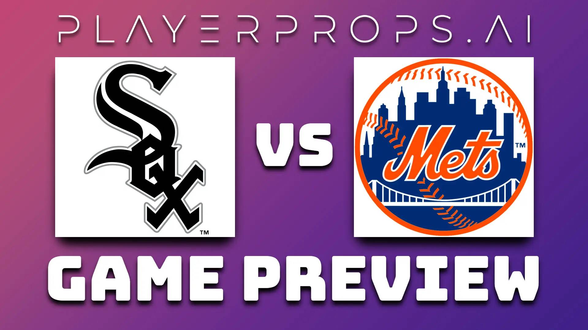 MLB CWS vs NYM