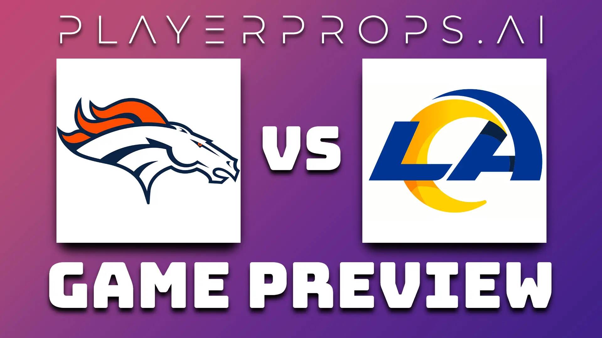 NFL DEN vs LAR